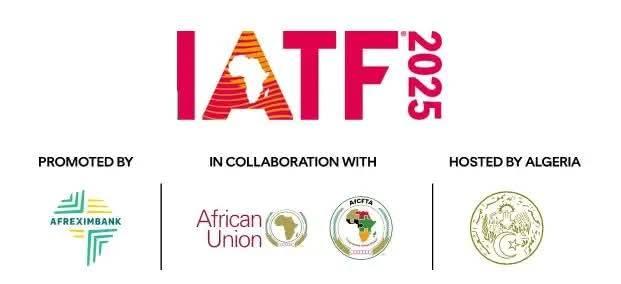 Holding of the 4th Intra-African Trade Fair (IATF2025) in Algeria from 4 to 10 September 2025.