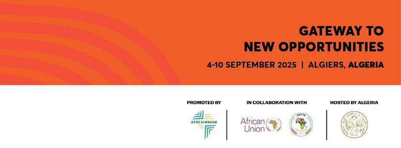 Holding of the 4th Intra-African Trade Fair (IATF2025) in Algeria from 4 to 10 September 2025.